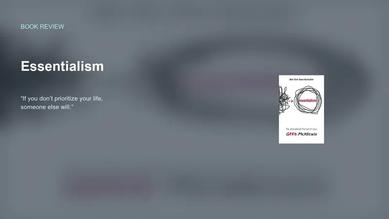 Essentialism — The Discipline of Less but Better
